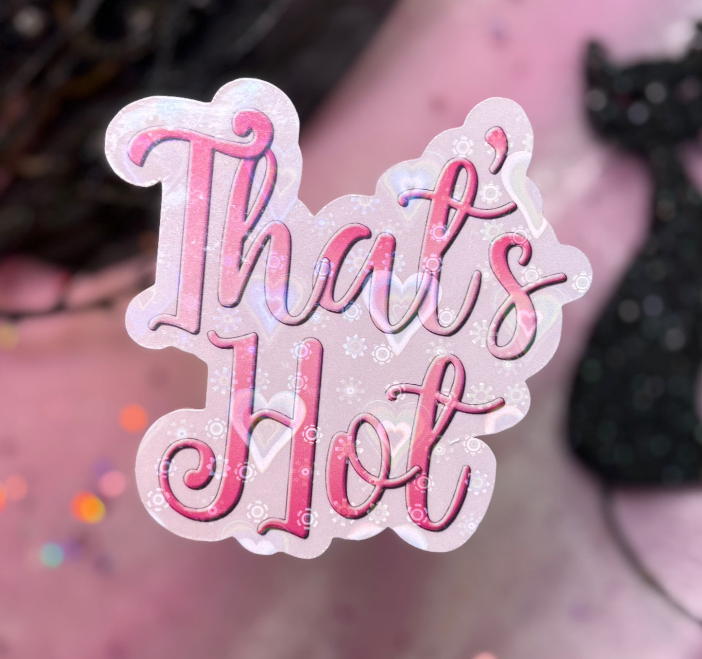 THAT’S HOT Sticker