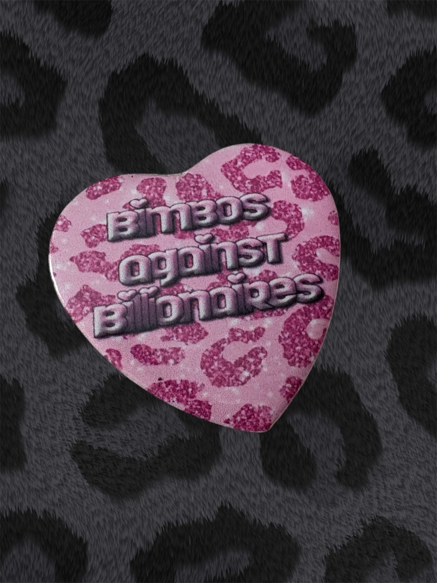 BIMBOS AGAINST BILLIONAIRES Button