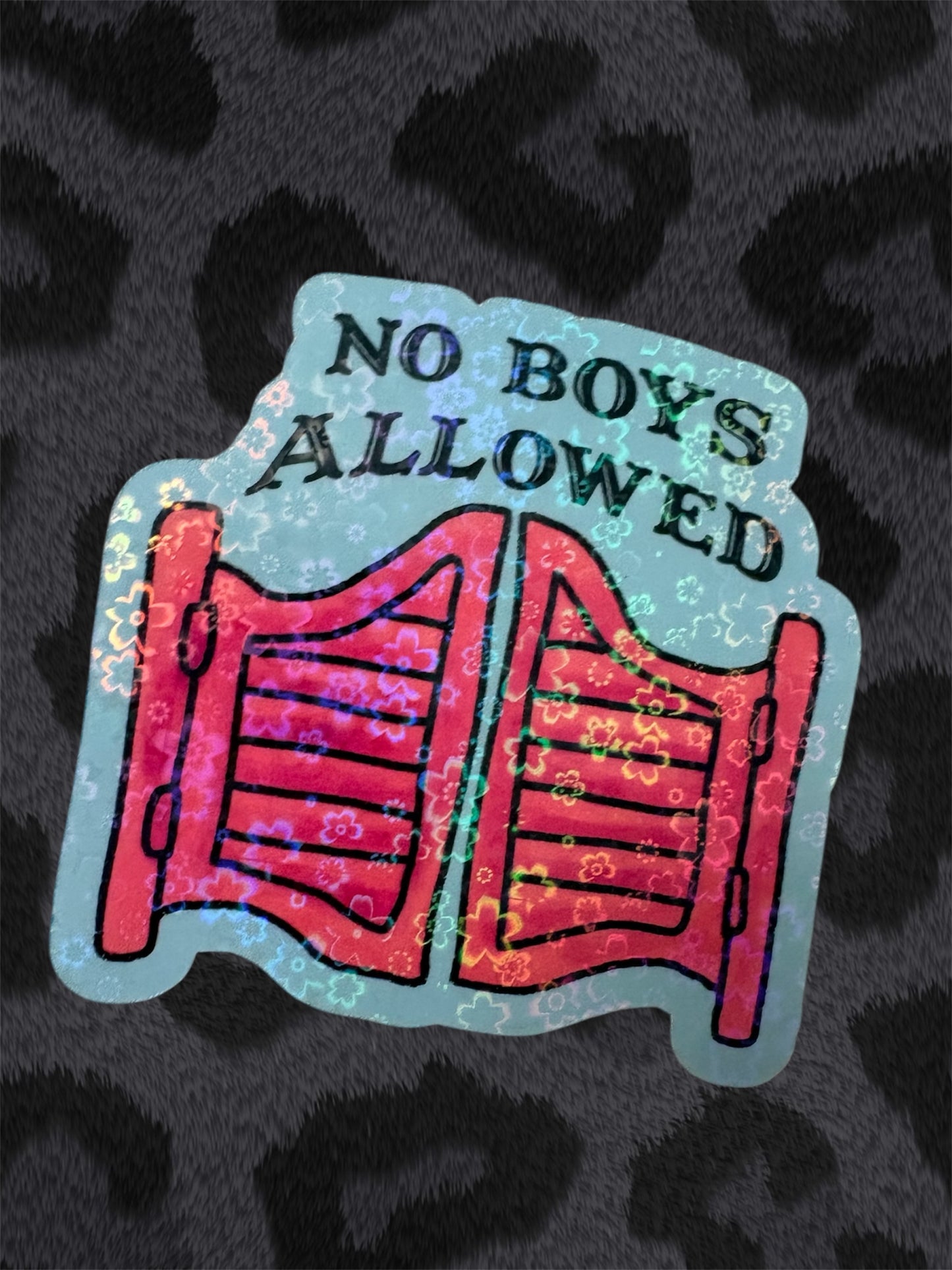NO BOYS ALLOWED SALOON Sticker