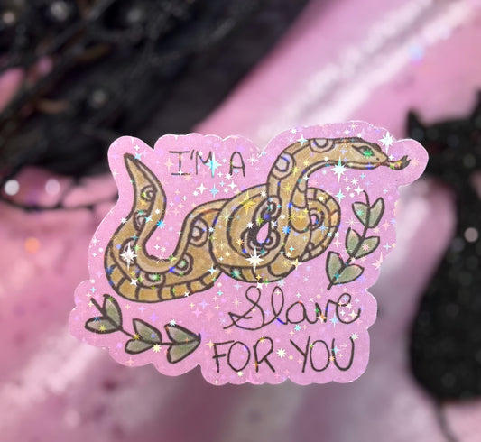 SLAVE FOR YOU Sticker