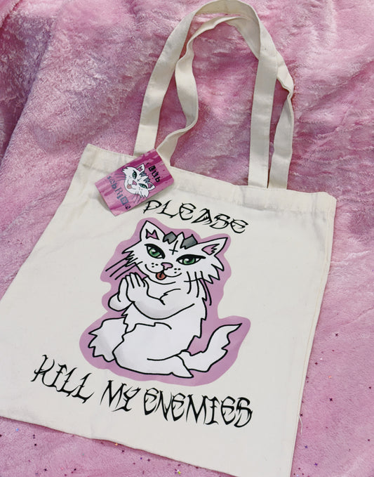 PLEASE KILL MY ENEMIES Tote Bag