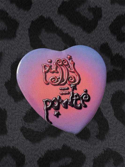 PUSSY = POWER Button