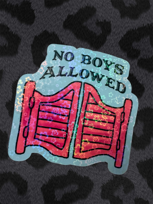 NO BOYS ALLOWED SALOON Sticker